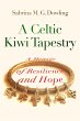 A Celtic Kiwi Tapestry: A Memoir of... - Bild 1