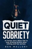 Quiet Sobriety (eBook, ePUB) Quiet Sobriety (eBook, ePUB)