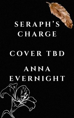 Seraph's Charge (AngelFall Series, #2) (eBook, ePUB) - Evernight, Anna