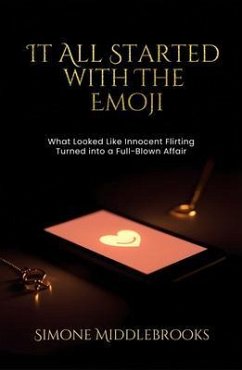 It All Started with the Emoji (eBook, ePUB) - Middlebrooks, Simone