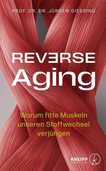 Reverse Aging (eBook, ePUB)