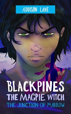 Cover Blackpines: The Magpie Witch: The Junction of Marrow (eBook, ePUB)