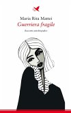 Guerriera fragile (eBook, ePUB)