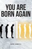 You Are Born Again (eBook, ePUB)