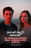 Noch mit dem Ex befreundet? (eBook, ePUB)