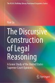 The Discursive Construction of Legal Reasoning (eBook, PDF) The Discursive Construction of Legal Reasoning (eBook, PDF)