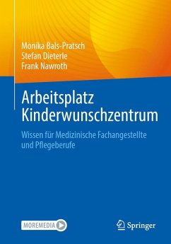 Arbeitsplatz Kinderwunschzentrum (eBook, PDF) - Bals-Pratsch, Monika; Dieterle, Stefan; Nawroth, Frank