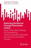 Reducing Recidivism through Restorative Justice (eBook, PDF)