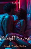 Midnight Cravings (Black World Order) (eBook, ePUB) Midnight Cravings (Black World Order) (eBook, ePUB)
