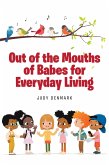 Out of the Mouths of Babes for Everyday Living (eBook, ePUB)