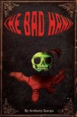 The Bad Hand (eBook, ePUB)