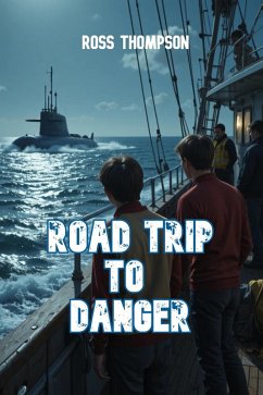 Cover Road Trip To Danger (Road - Trip, #4) (eBook, ePUB)