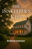 The Innkeeper's Kiss (Romance In Willow Creek, #60) (eBook, ePUB)