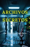 Archivos Secretos: un Thriller Médico (eBook, ePUB)