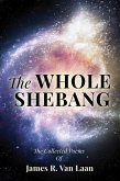 The Whole Shebang (eBook, ePUB)