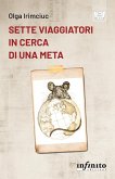Sette viaggiatori in cerca di una meta (eBook, ePUB)