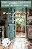 Where the Heart Isn't (eBook, ePUB)