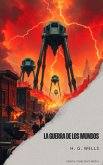 La guerra de los mundos (eBook, ePUB)