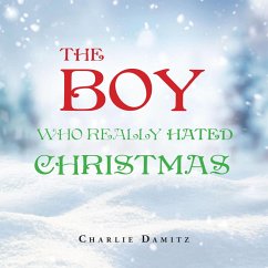 Cover THE BOY WHO REALLY HATED CHRISTMAS (eBook, ePUB)