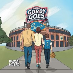 Gordy Goes to a Big-League Game (eBook, ePUB) - Miller, Paula