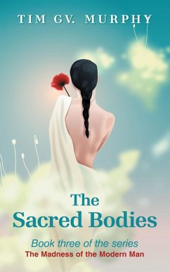 The Sacred Bodies (eBook, ePUB)