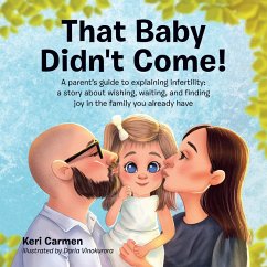 That Baby Didn't Come! (eBook, ePUB) - Carmen, Keri