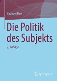 Die Politik des Subjekts (eBook, PDF)