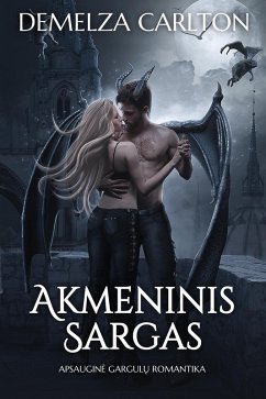 Cover Akmeninis Sargas: Apsaugine Gargulu Romantika (Plienine sirdis, #1) (eBook, ePUB)