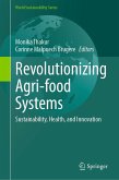 Revolutionizing Agri-food Systems (eBook, PDF)