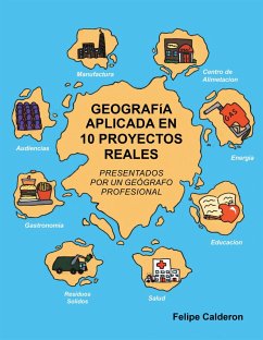 Cover GEOGRAFíA APLICADA EN 10 PROYECTOS REALES (eBook, ePUB)