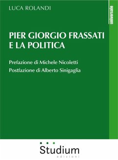 Cover Pier Giorgio Frassati e la politica (eBook, ePUB)