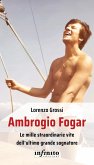 Ambrogio Fogar (eBook, ePUB) Ambrogio Fogar (eBook, ePUB)