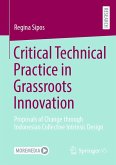 Critical Technical Practice in Grassroots Innovation (eBook, PDF)