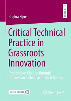 Critical Technical Practice in Grassroots Innovation (eBook, PDF) - Sipos, Regina