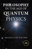 Philosophy in the Age of Quantum Physics (eBook, ePUB)