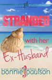 Stranded with her Ex-Husband (Stranded in Paradise Sweet Romance, #2) (eBook, ePUB)