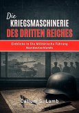 Die Kriegsmaschinerie Des Dritten Reiches (eBook, ePUB)