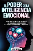 El Poder De La Inteligencia Emocional (eBook, ePUB)