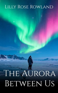 Cover The Aurora Between Us (eBook, ePUB)