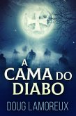 A Cama Do Diabo (eBook, ePUB)