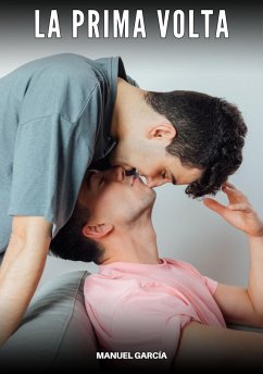 La Prima Volta (eBook, ePUB) - García, Manuel