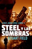 Steel Y Las Sombras (eBook, ePUB)