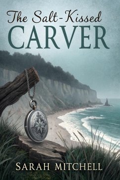 The Salt-Kissed Carver (eBook, ePUB) - Mitchell, Sarah