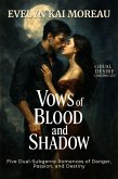 Vows of Blood and Shadow (eBook, ePUB)