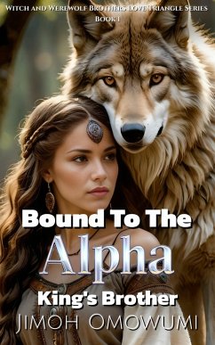 Cover Bound To The Alpha King's Brother (eBook, ePUB)
