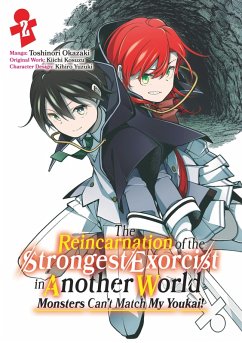 The Reincarnation of the Strongest Exorcist in Another World (Manga) Volume 2 (eBook, ePUB) - Kosuzu, Kiichi