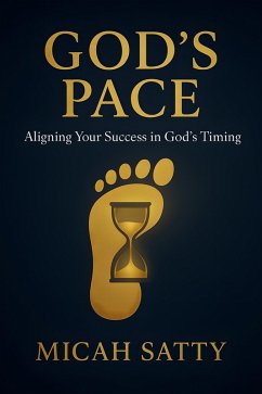 God's Pace (eBook, ePUB) - Satty, Micah