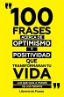 100 Frases Acerca De Optimismo Y... - Bild 1