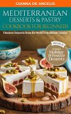 Mediterranean Desserts & Pastry Cookbook for Beginners (eBook, ePUB)