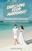 Shielding your marriage! (eBook, ePUB) Shielding your marriage! (eBook, ePUB)